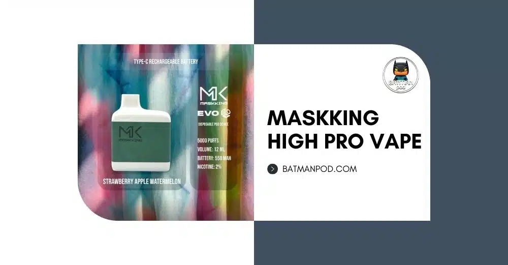 maskking high pro vape